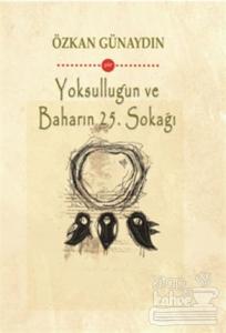 Yoksulluğun ve Baharın 25. Sokağı