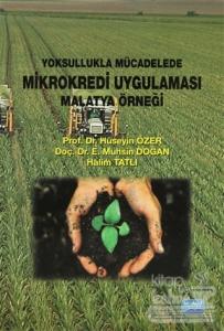 Yoksullukla Mücadelede Mikrokredi Uygulaması Malatya Örneği