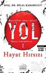 Yol 1: Hayat Hırsızı