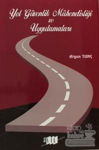 Yol Güvenlik Mühendisliği ve Uygulamaları