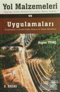 Yol Malzemeleri ve Uygulamaları