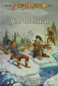 Yol Tutkusu Ejderha Mızrağı - Tanışmalar 2. Kitap