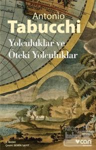 Yolculuklar ve Öteki Yolculuklar