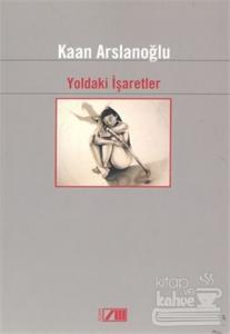 Yoldaki İşaretler