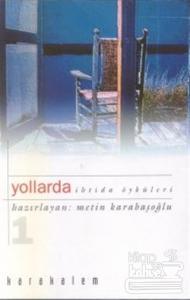 Yollarda (İhtida Öyküleri ) Birinci Kitap