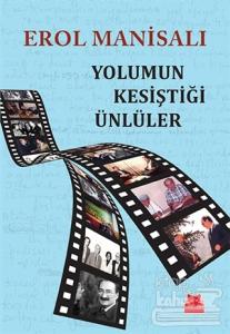 Yolumun Kesiştiği Ünlüler