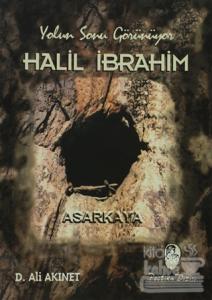 Yolun Sonu Görünüyor Halil İbrahim