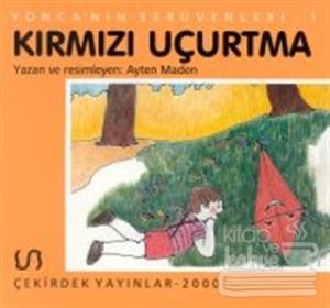 Yonca'nın Serüveni - 1 Kırmızı Uçurtma