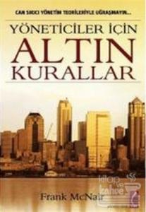 Yöneticiler İçin Altın Kurallar