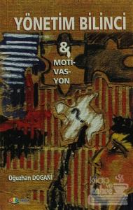 Yönetim Bilinci ve Motivasyon