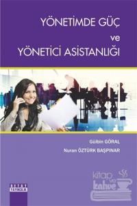Yönetimde Güç ve Yönetici Asistanlığı