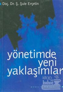 Yönetimde Yeni Yaklaşımlar