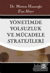 Yönetimde Yolsuzluk ve Mücadele Stratejileri