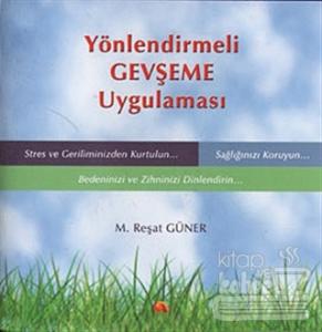 Yönlendirmeli Gevşeme Uygulaması