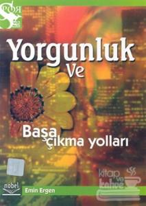 Yorgunluk ve Başa Çıkma Yolları