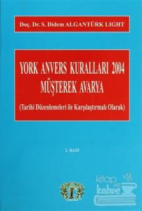 York Ansvers Kuralları 2004 Müşterek Avarya (Ciltli)