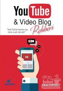 YouTube ve Video Blog Rehberi