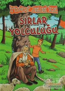 Yunus Dede İle Sırlar Yolculuğu