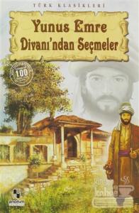 Yunus Emre Divanı'ndan Seçmeler