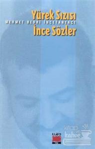 Yürek Sızısı İnce Sözler