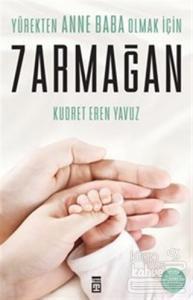 Yürekten Anne Baba Olmak İçin 7 Armağan