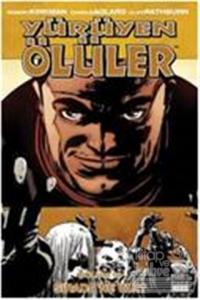 Yürüyen Ölüler Bölüm 18 : Sırada Ne Var