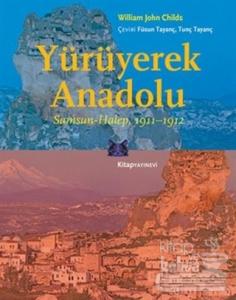 Yürüyerek Anadolu
