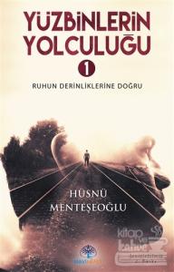 Yüzbinlerin Yolculuğu- 1