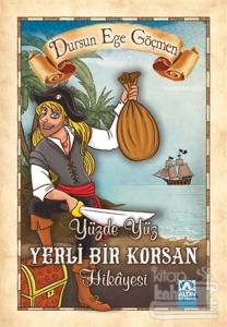 Yüzde Yüz Yerli Bir Korsan Hikayesi