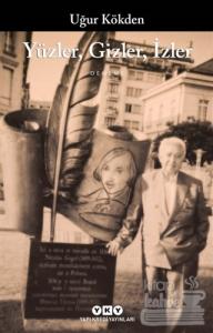 Yüzler Gizler İzler