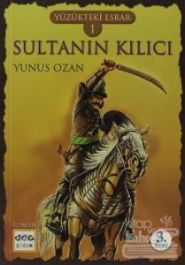 Yüzükteki Esrar 1: Sultanın Kılıcı