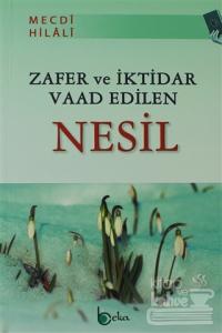 Zafer ve İktidar Vaad Edilen Nesil