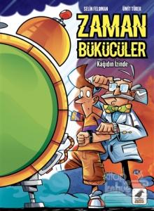 Zaman Bükücüler - Kağıdın İzinde