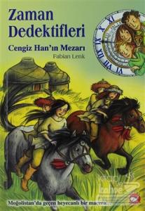 Zaman Dedektifleri 3. Kitap Cengiz Han'ın Mezarı