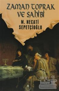 Zaman Toprak ve Sahibi