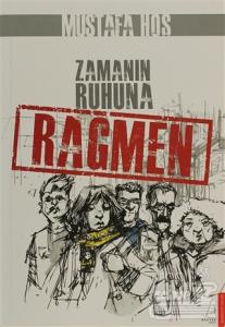 Zamanın Ruhuna Rağmen