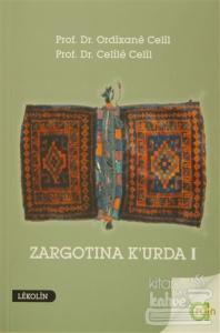 Zargotına K'urda 1. Cilt
