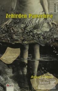 Zehirden Panzehire Mektuplar