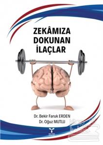 Zekamıza Dokunan İlaçlar (Ciltli)