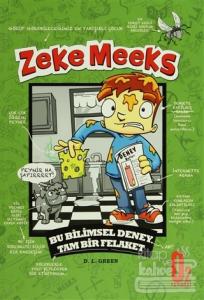 Zeke Meeks Bu Bilimsel Deney Tam Bir Felakat
