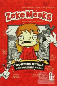Zeke Meeks - Kokmuş Kukla Arkadaşlara Karşı