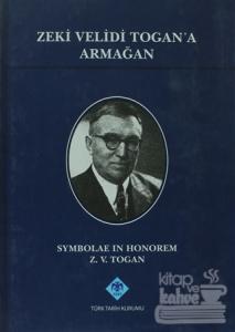 Zeki Velidi Togan'a Armağan (Ciltli)