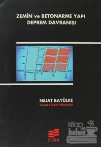 Zemin ve Betonarme Yapı Deprem Davranışı
