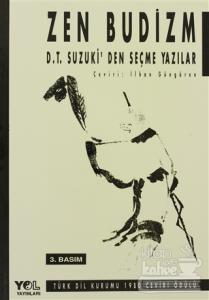 Zen Budizm D.T. Suzuki'den Seçme Yazılar