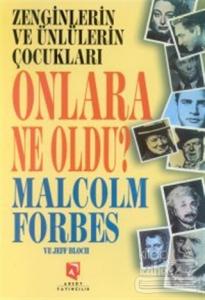 Zenginlerin ve Ünlülerin Çocukları Onlara Ne Oldu?