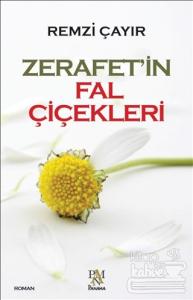 Zerafet'in Fal Çiçekleri