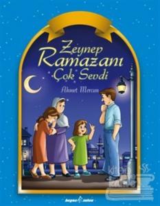 Zeynep Ramazanı Çok Sevdi