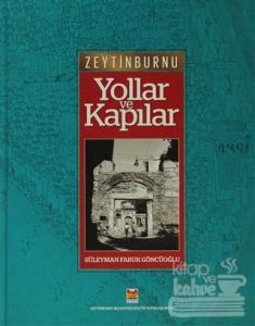Zeytinburnu Yollar Ve Kapılar