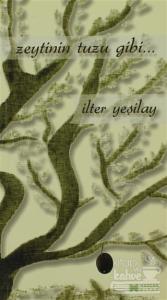 Zeytinin Tuzu Gibi