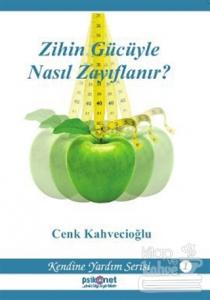 Zihin Gücüyle Nasıl Zayıflanır?